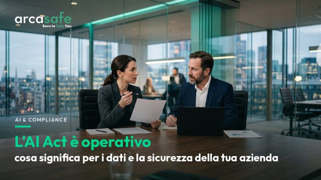 AI Act: conformità e trasparenza per le aziende - ArcaSafe